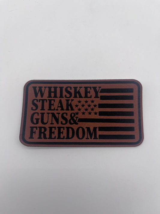 Whiskey, Steak, Guns & Freedom