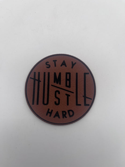 Stay Humble / Hustle Hard